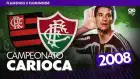FLUMINENSE X FLAMENGO | MELHORES MOMENTOS | TAÇA RIO 2008 | ge tv
